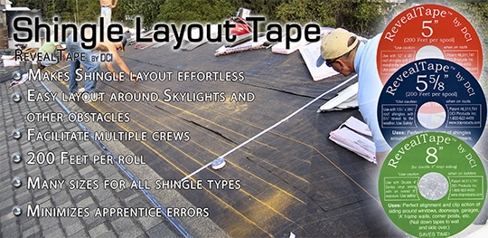 Six reasons to use RevealTape shingle layout tape on every job Six reasons to use RevealTape shingle layout tape on every job